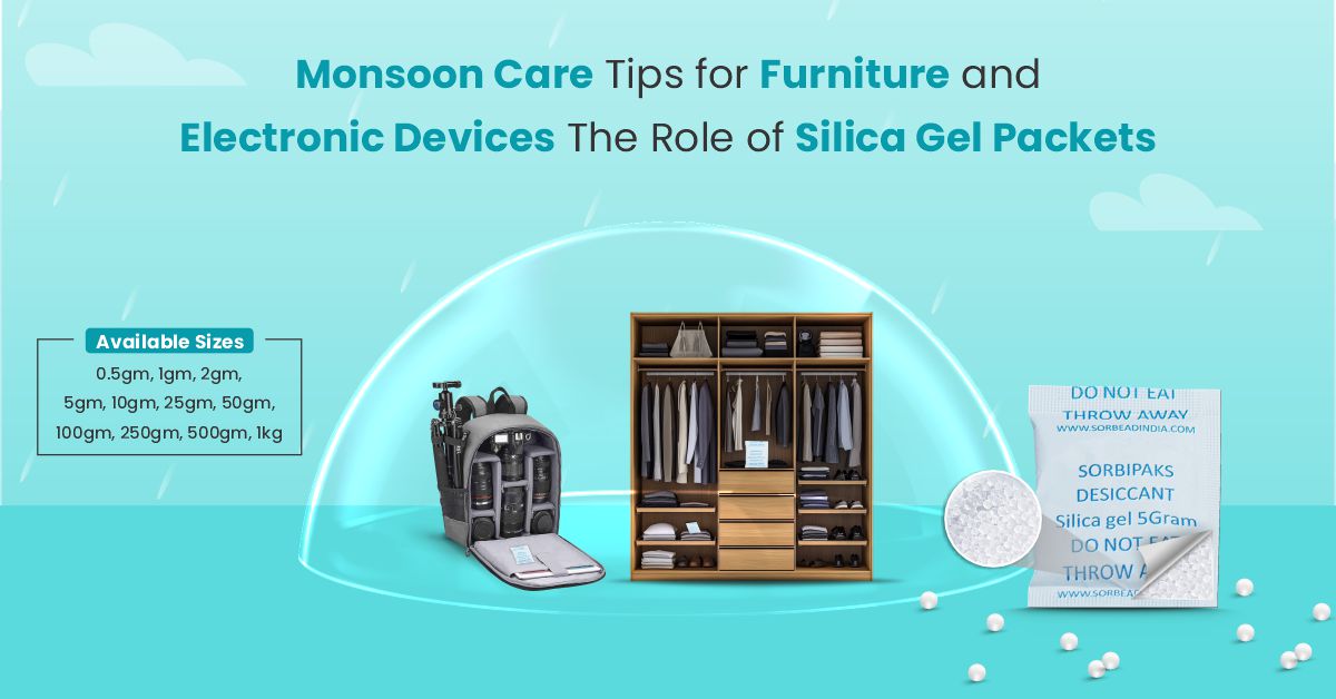 Role Of Silica Gel Packets For Furniture And Electronic Devices In Monsoon